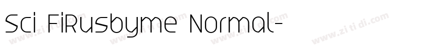 Sci FiRusbyme Normal字体转换